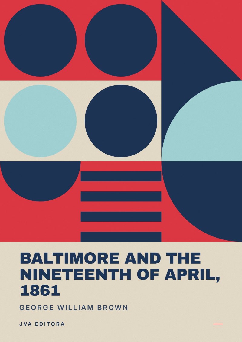 Portada de Baltimore and the Nineteenth of April, 1861