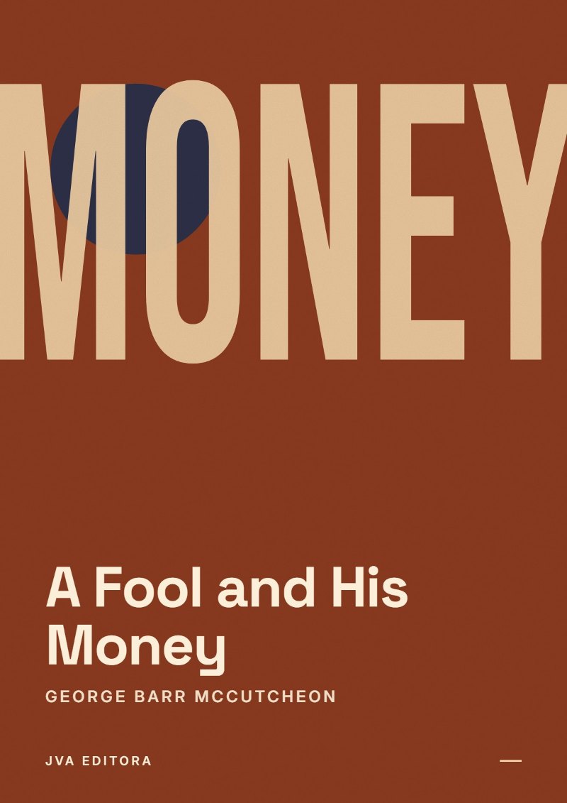 Capa de A Fool and His Money