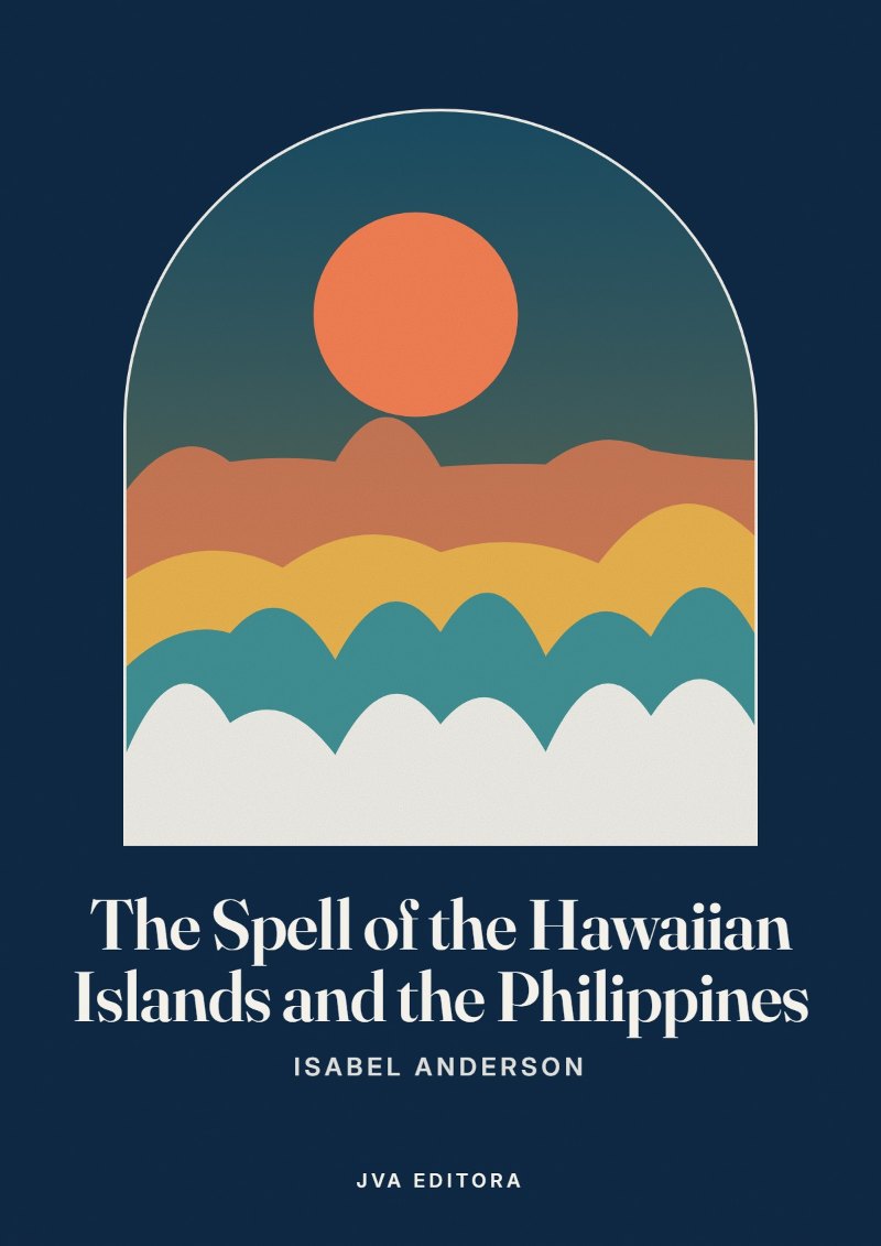 Capa de The Spell of the Hawaiian Islands and the Philippines