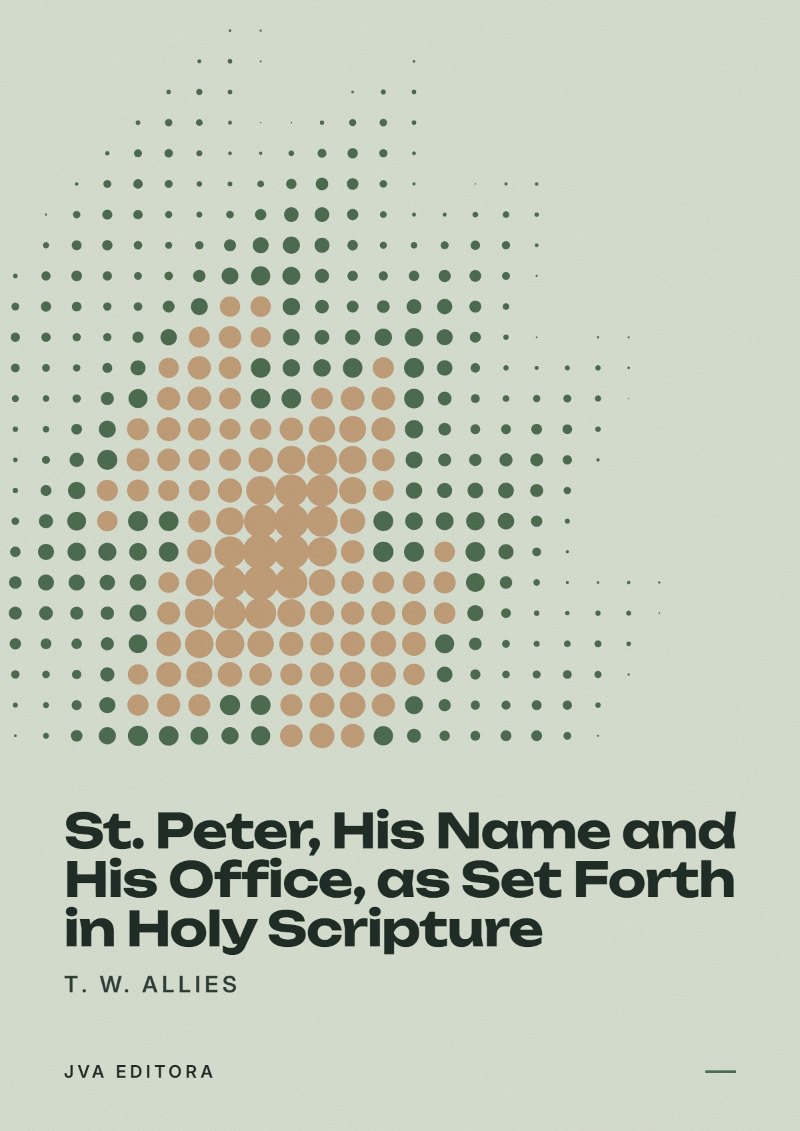 《St. Peter, His Name and His Office, as Set Forth in Holy Scripture》封面