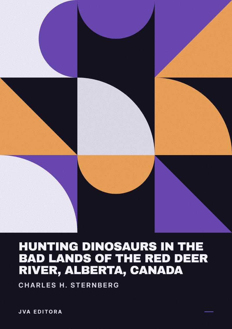 《Hunting dinosaurs in the bad lands of the Red Deer River, Alberta, Canada》封面