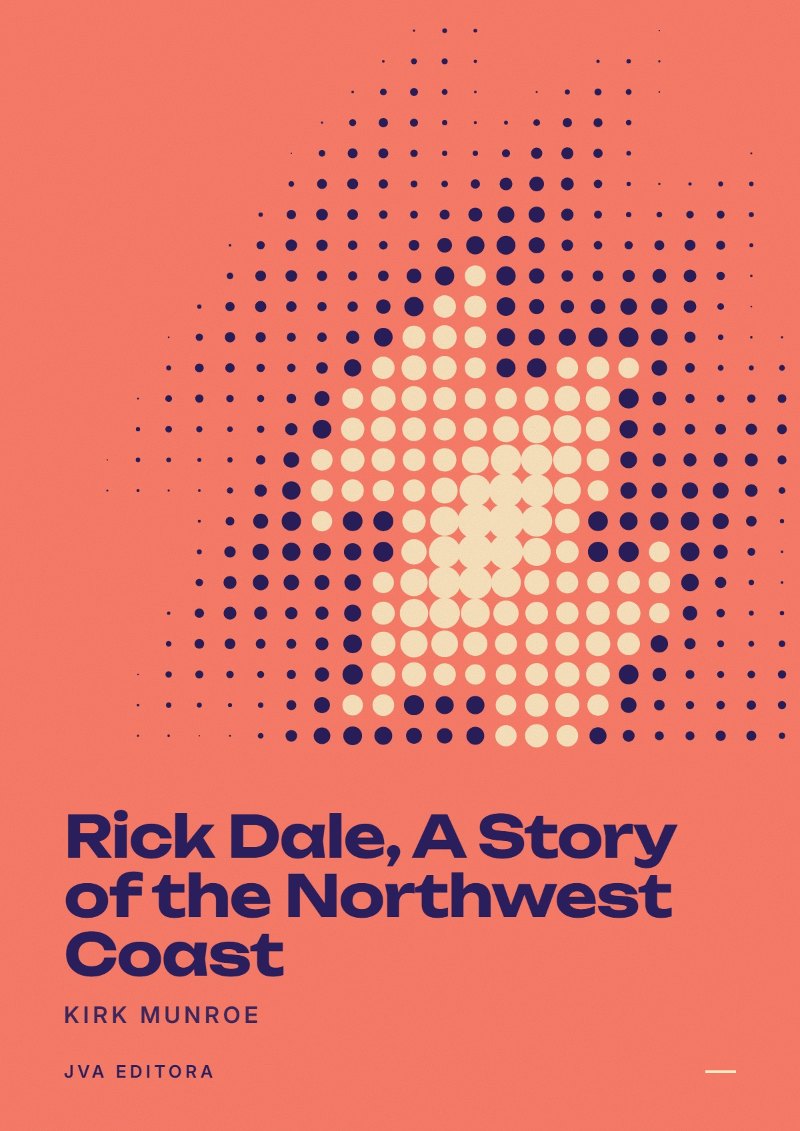 Cover von Rick Dale, A Story of the Northwest Coast