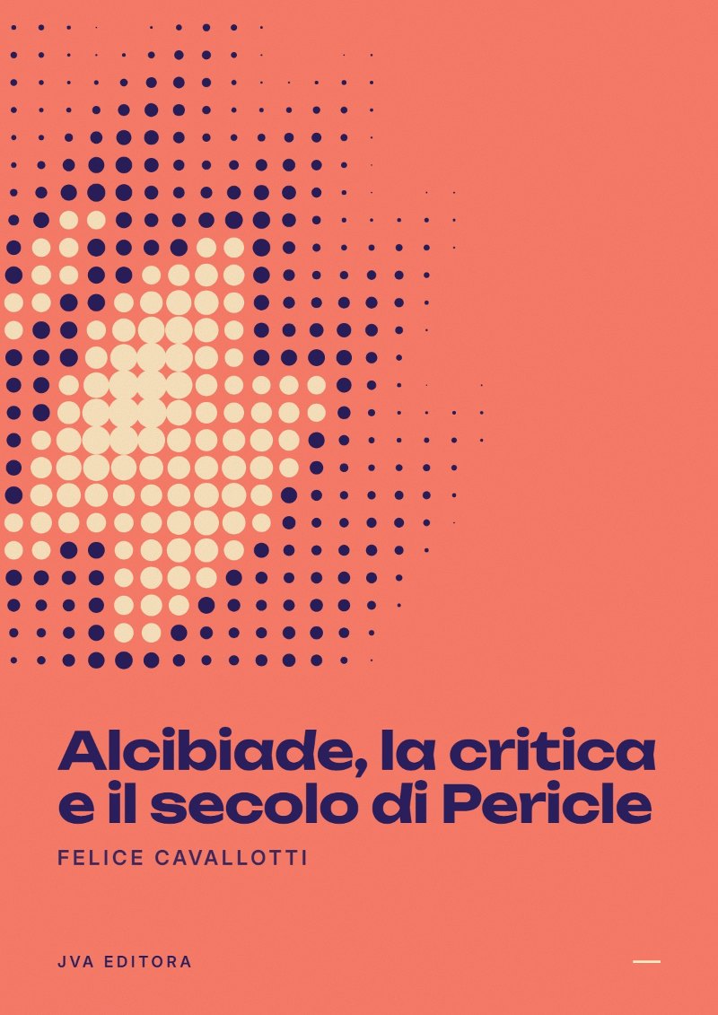 Cover of Alcibiade, la critica e il secolo di Pericle