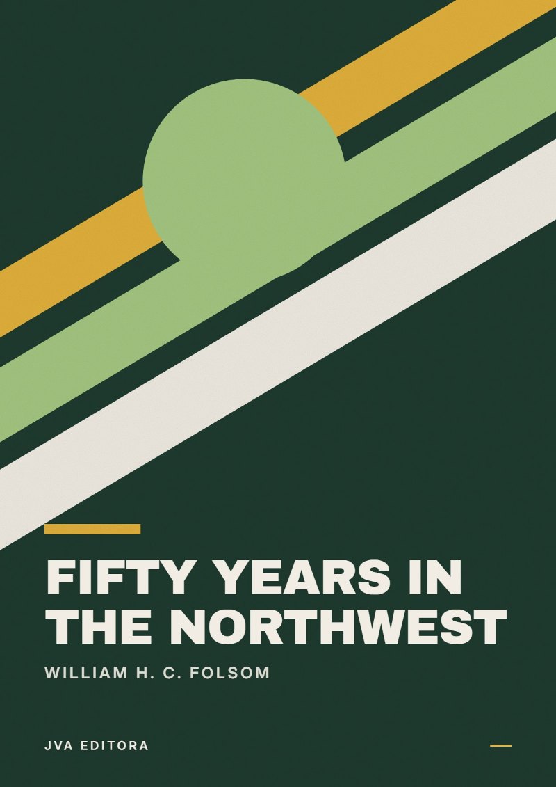 Portada de Fifty Years In The Northwest