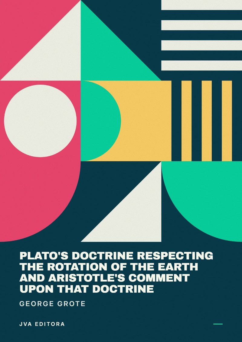 《Plato's Doctrine Respecting the Rotation of the Earth and Aristotle's Comment Upon That Doctrine》封面