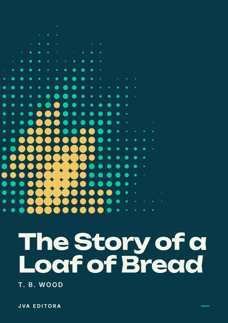Cover von The Story of a Loaf of Bread