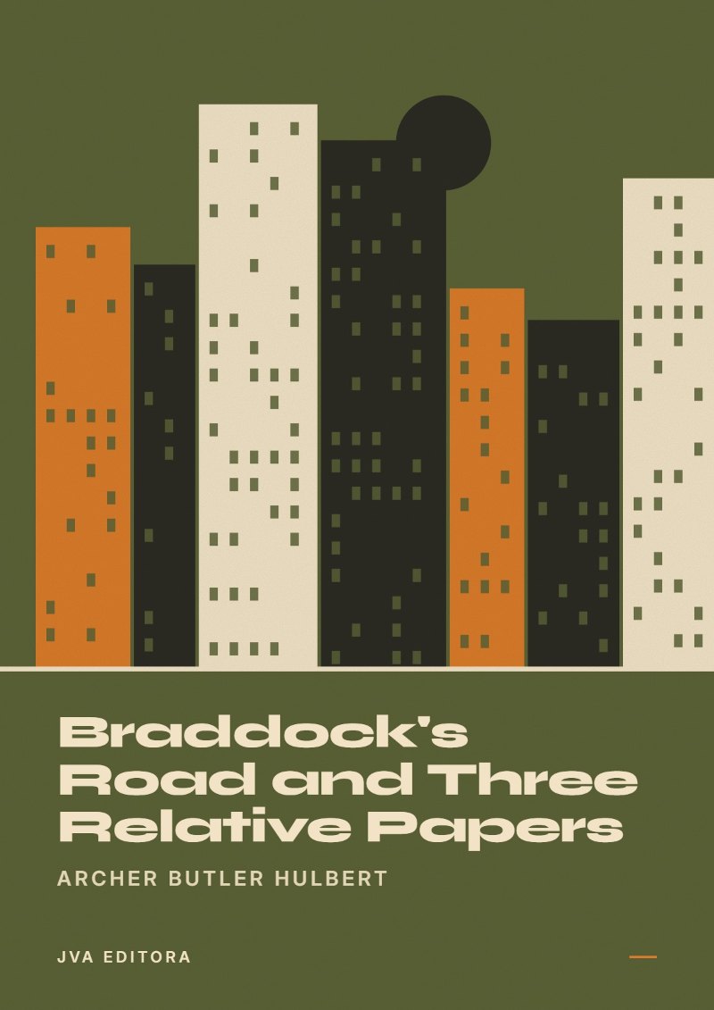 《Braddock's Road and Three Relative Papers》封面