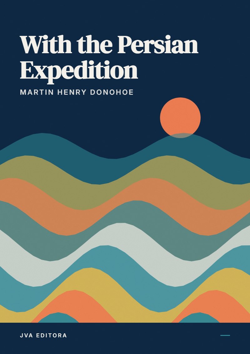 Cover of With the Persian Expedition