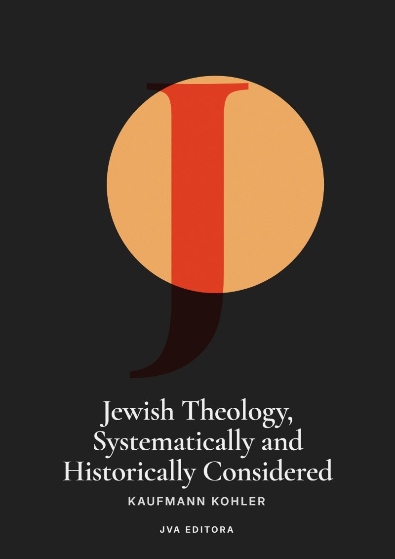 Εξώφυλλο του Jewish Theology, Systematically and Historically Considered
