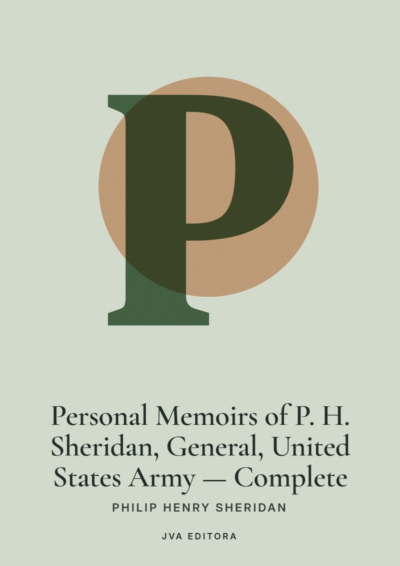 Portada de Personal Memoirs of P. H. Sheridan, General, United States Army — Complete