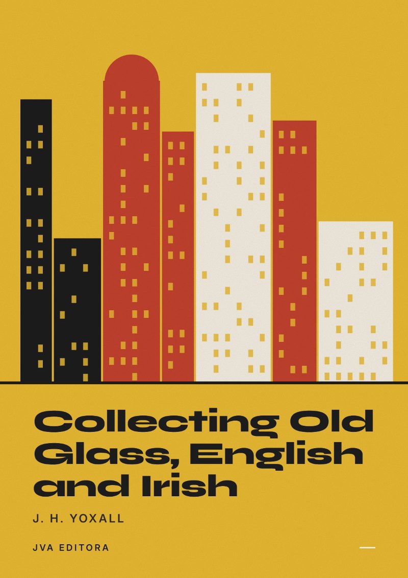 Copertina di Collecting Old Glass, English and Irish