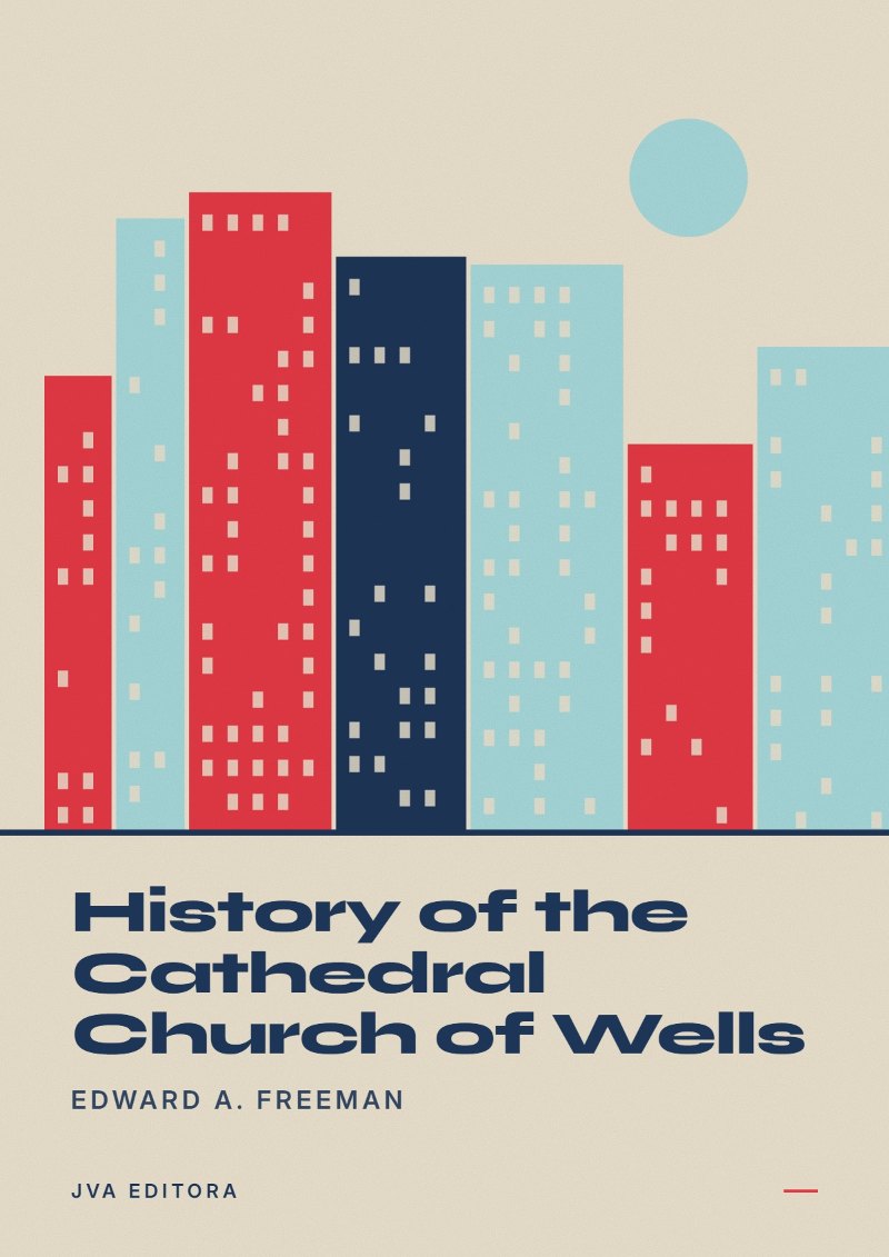 Cover von History of the Cathedral Church of Wells