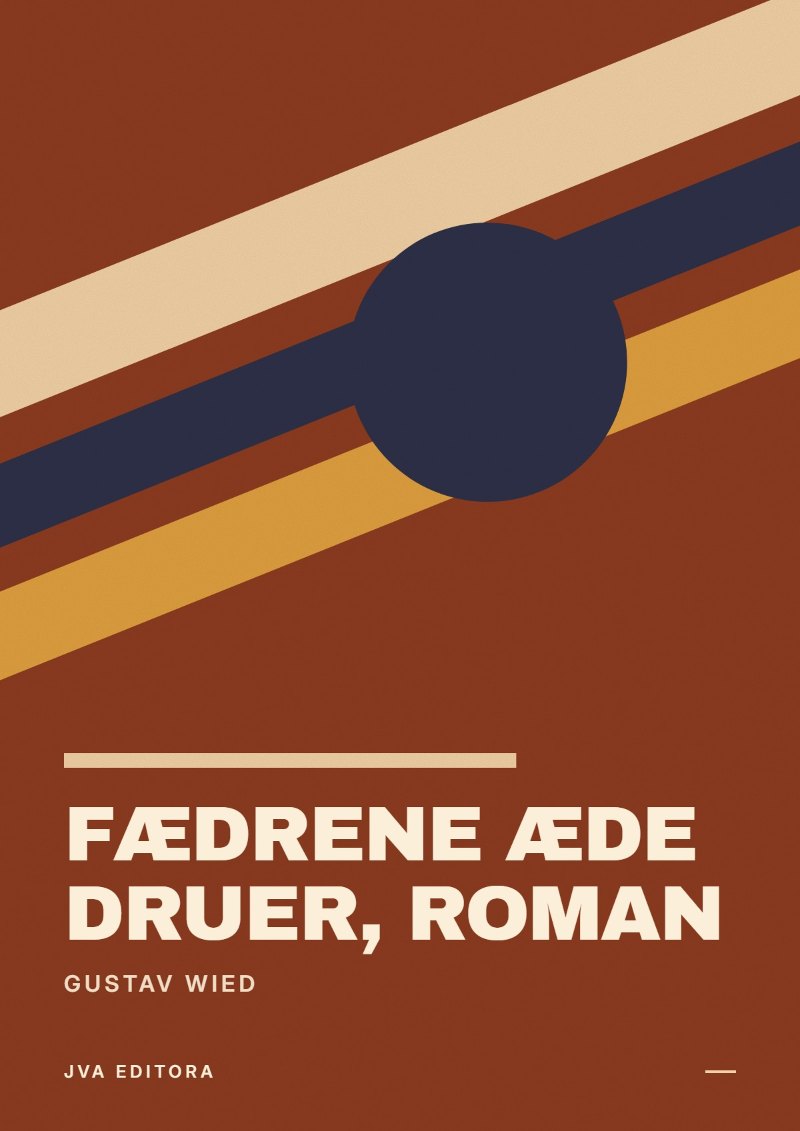 Capa de Fædrene æde Druer, Roman