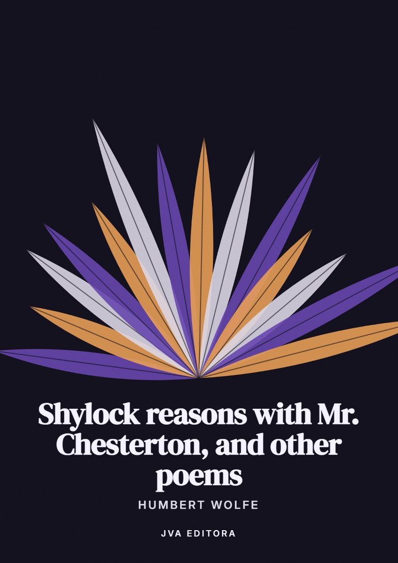Couverture de Shylock reasons with Mr. Chesterton, and other poems