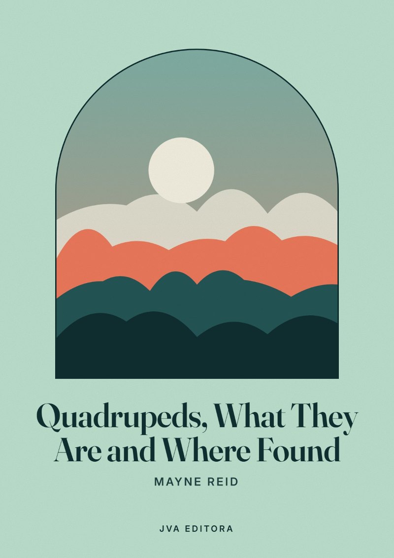 Copertina di Quadrupeds, What They Are and Where Found