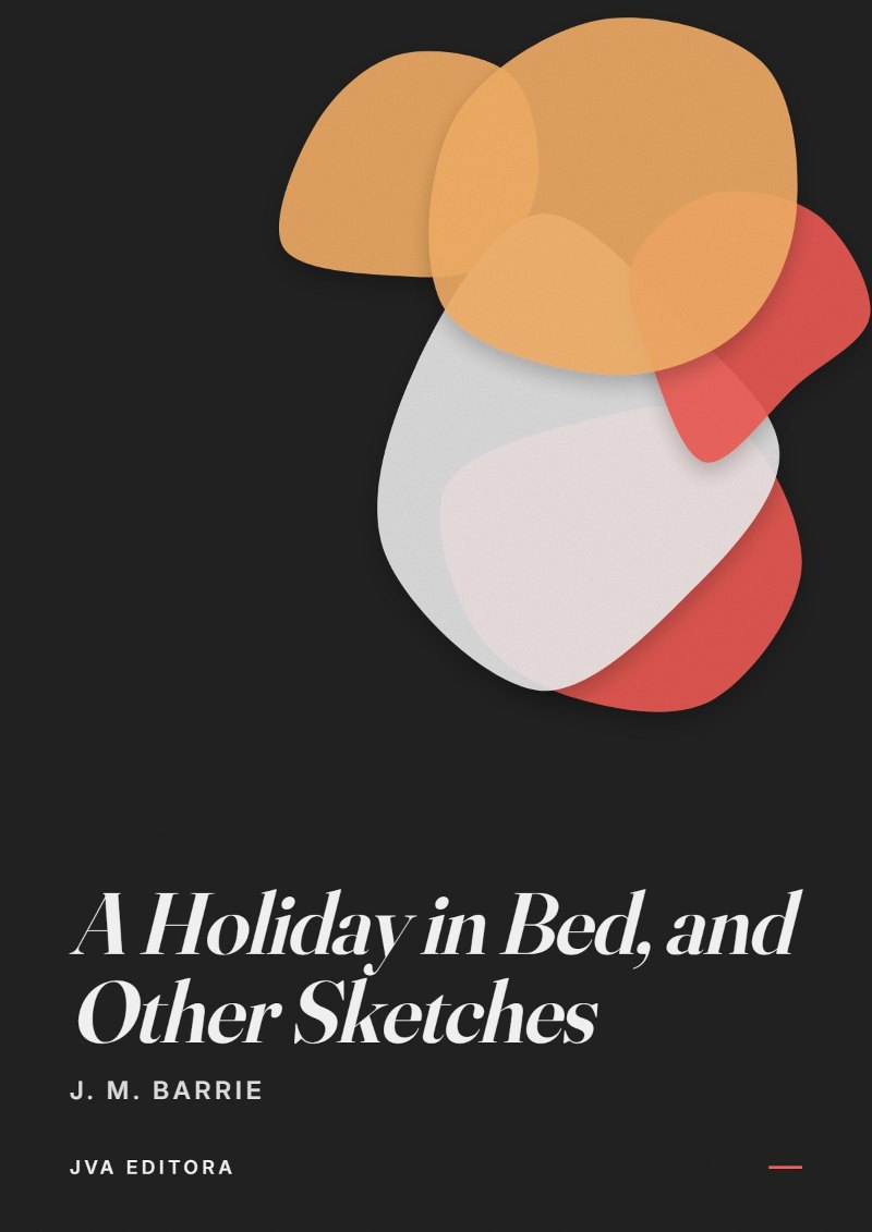 Cover von A Holiday in Bed, and Other Sketches