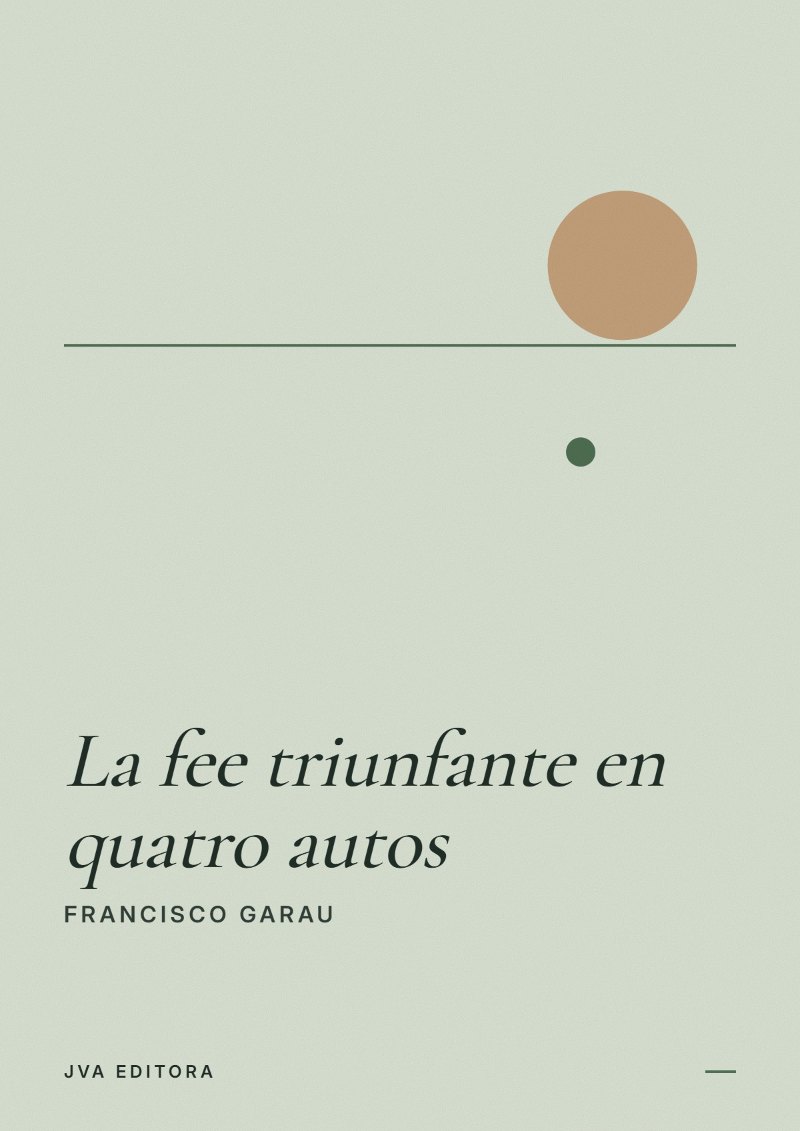 Couverture de La fee triunfante en quatro autos