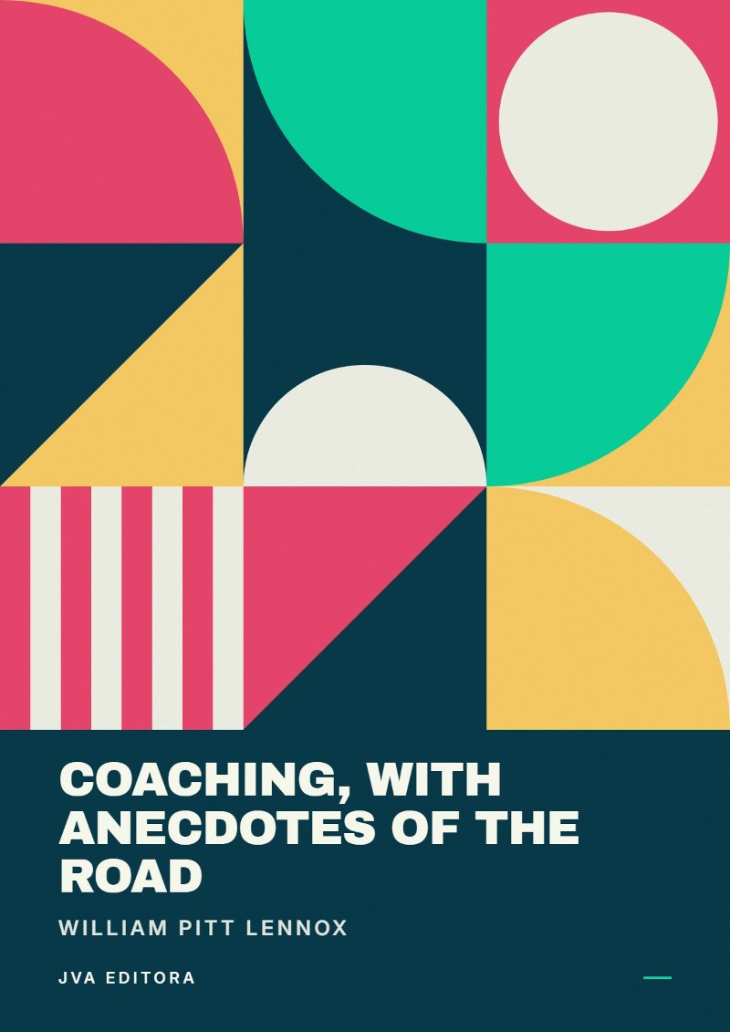Copertina di Coaching, with Anecdotes of the Road