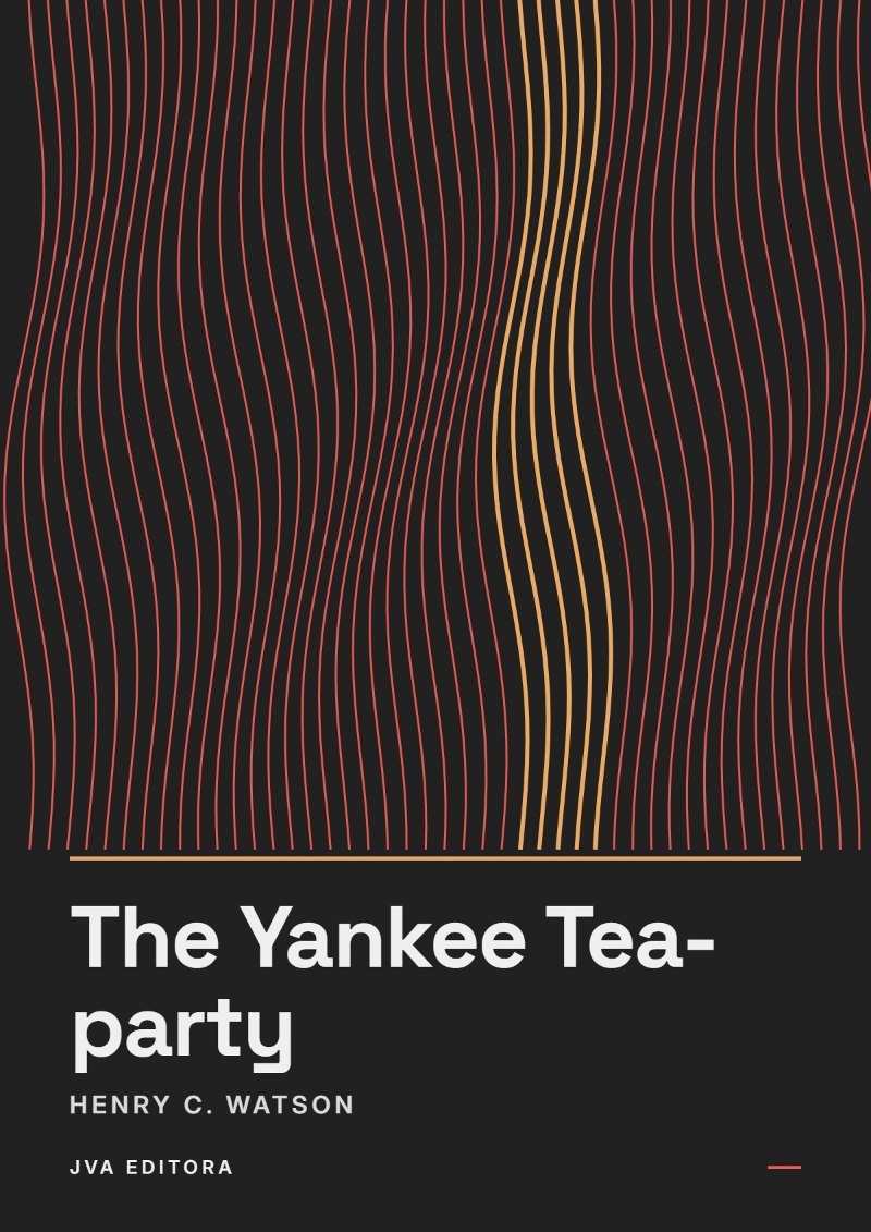 Cover von The Yankee Tea-party