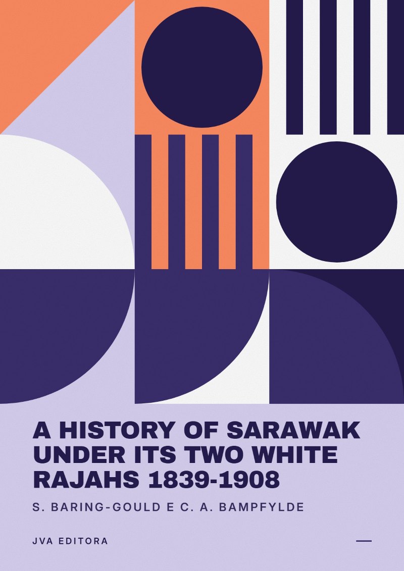 Portada de A History of Sarawak under Its Two White Rajahs 1839-1908