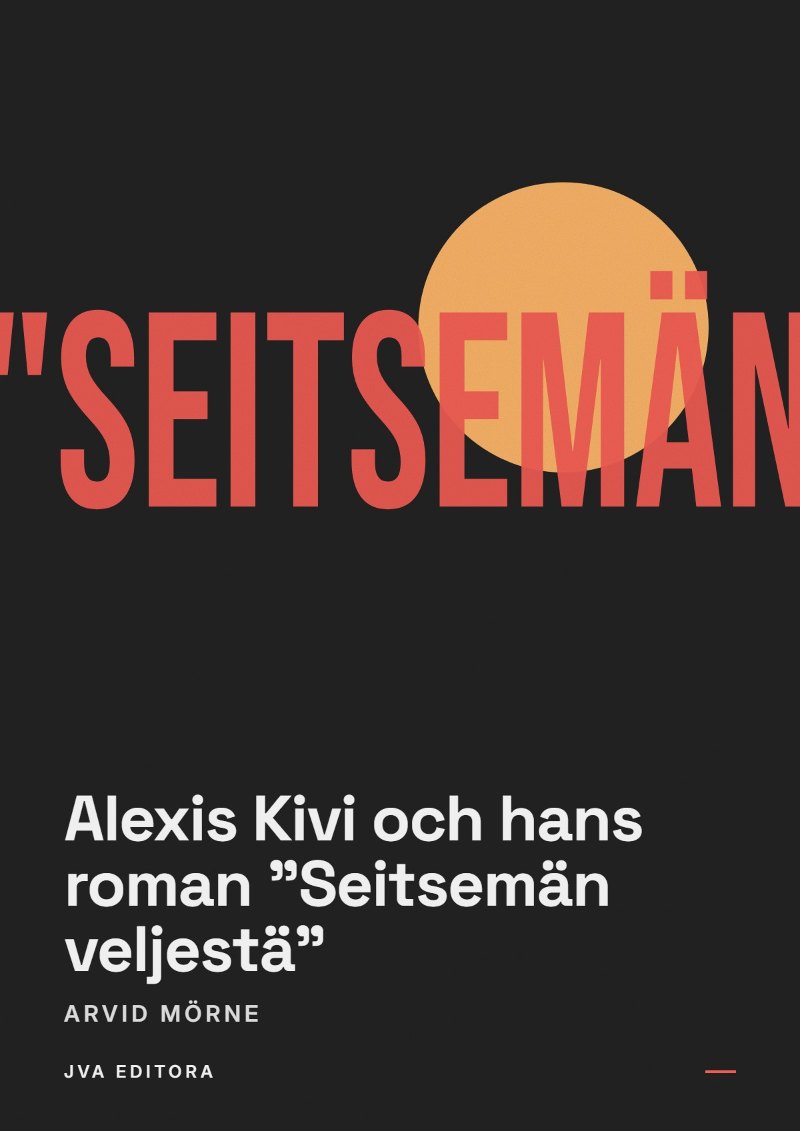 《Alexis Kivi och hans roman "Seitsemän veljestä"》封面