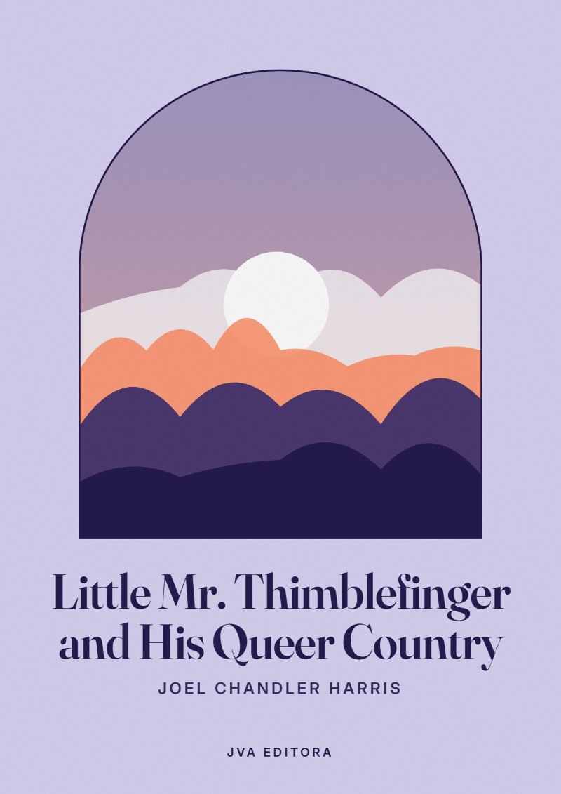 Εξώφυλλο του Little Mr. Thimblefinger and His Queer Country