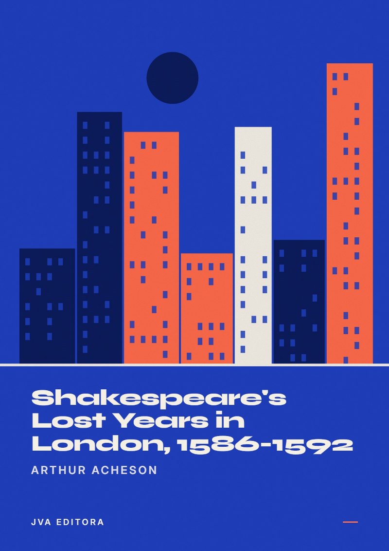 Couverture de Shakespeare's Lost Years in London, 1586-1592