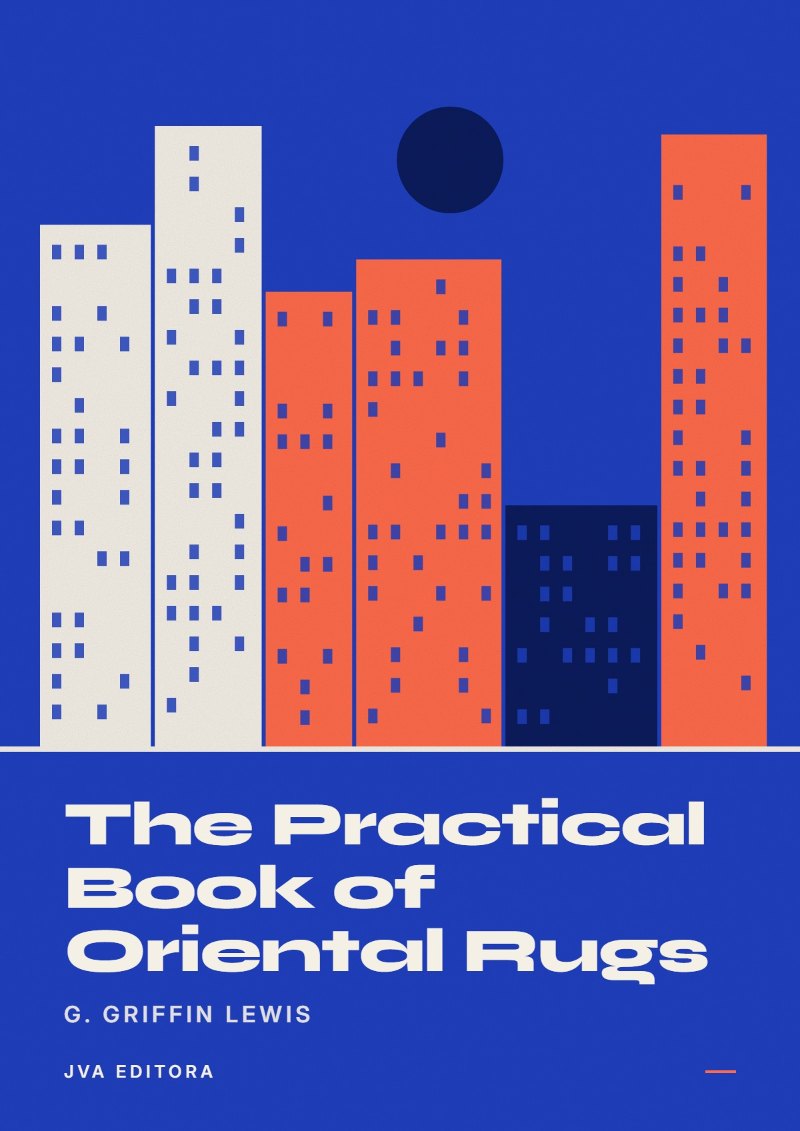 Couverture de The Practical Book of Oriental Rugs