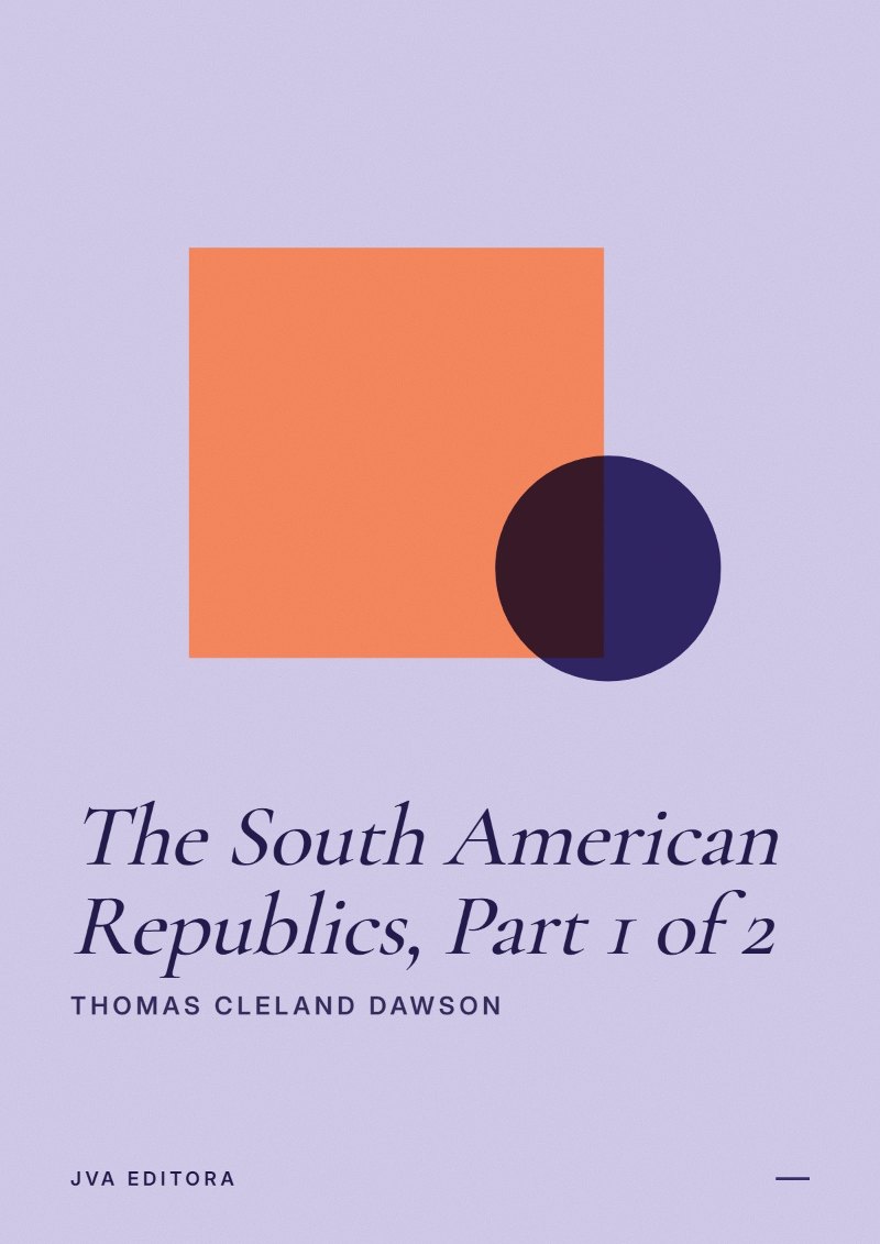 Cover von The South American Republics, Part 1 of 2