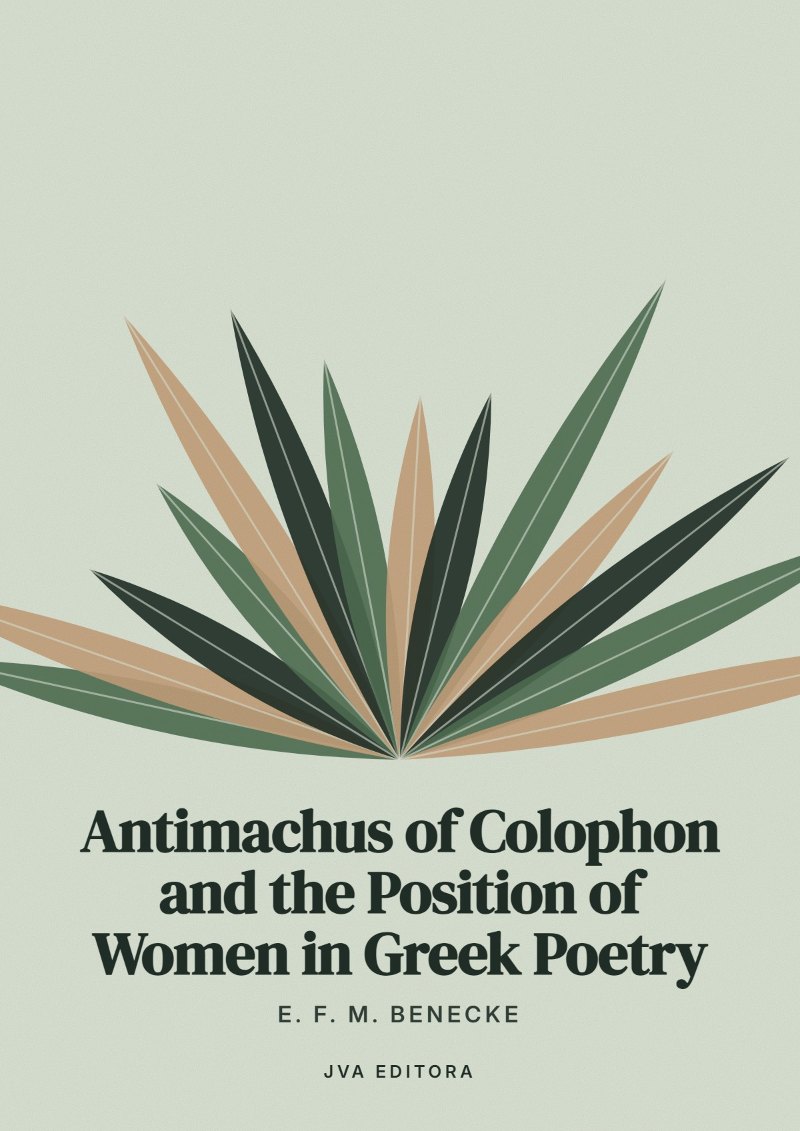 《Antimachus of Colophon and the Position of Women in Greek Poetry》封面