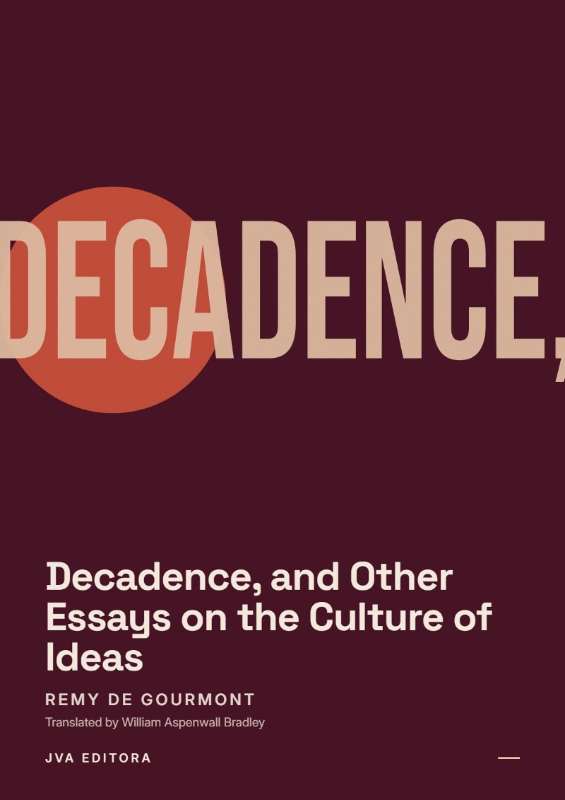 Cover of Decadence, and Other Essays on the Culture of Ideas