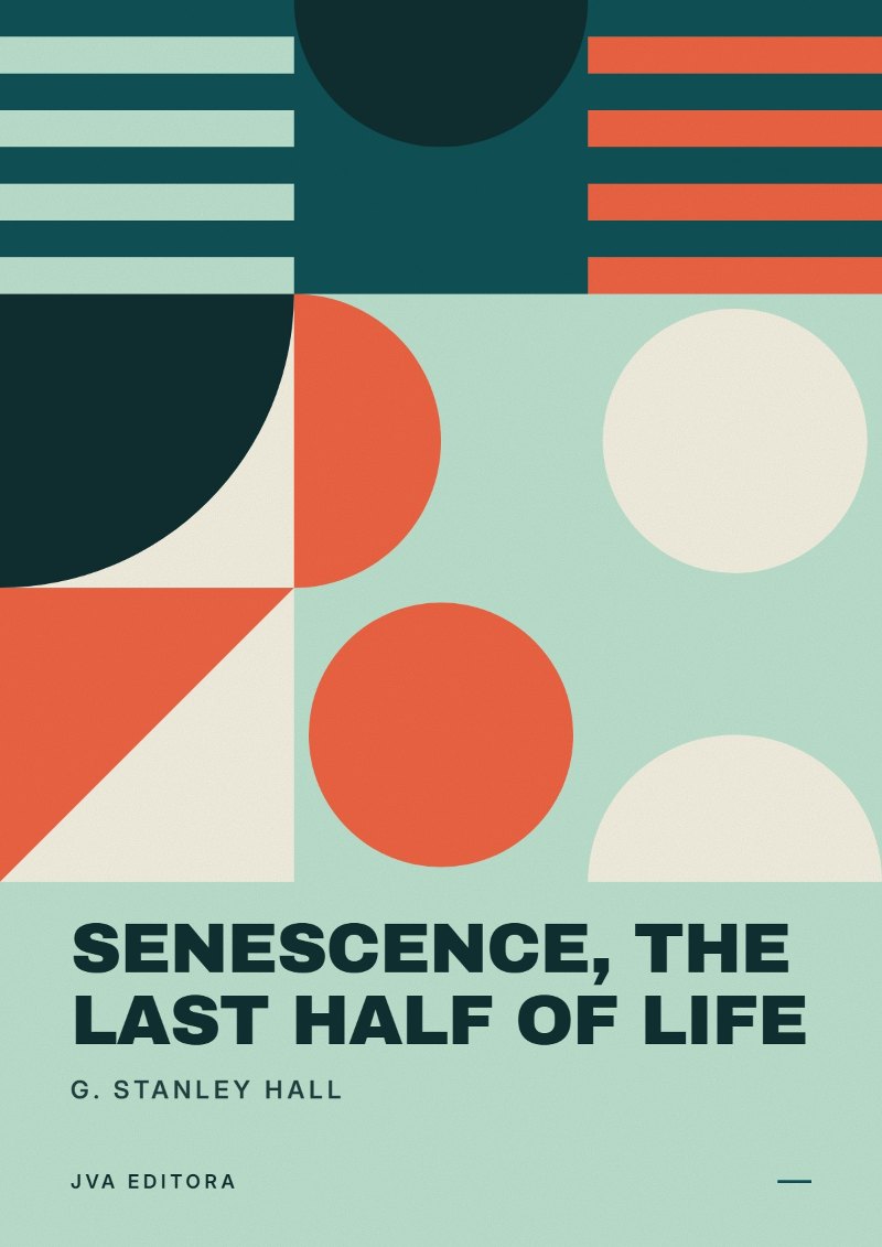 Capa de Senescence, the Last Half of Life