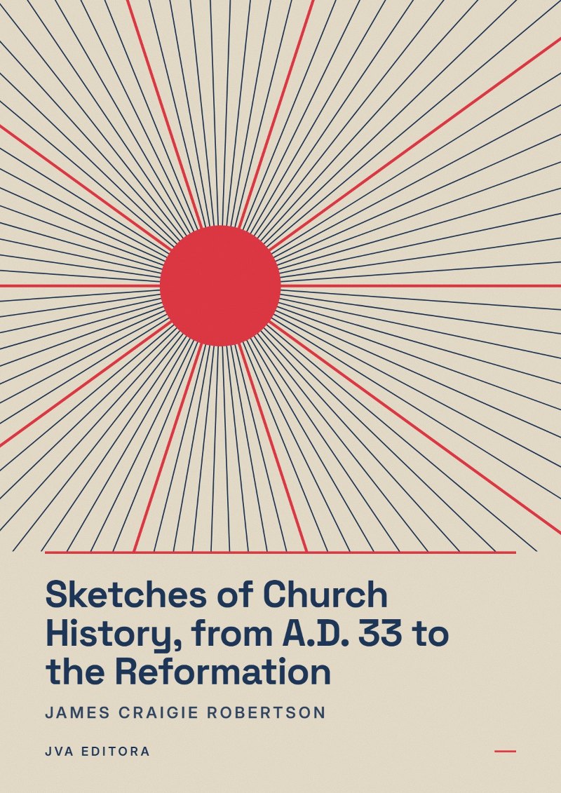 Cover of Sketches of Church History, from A.D. 33 to the Reformation