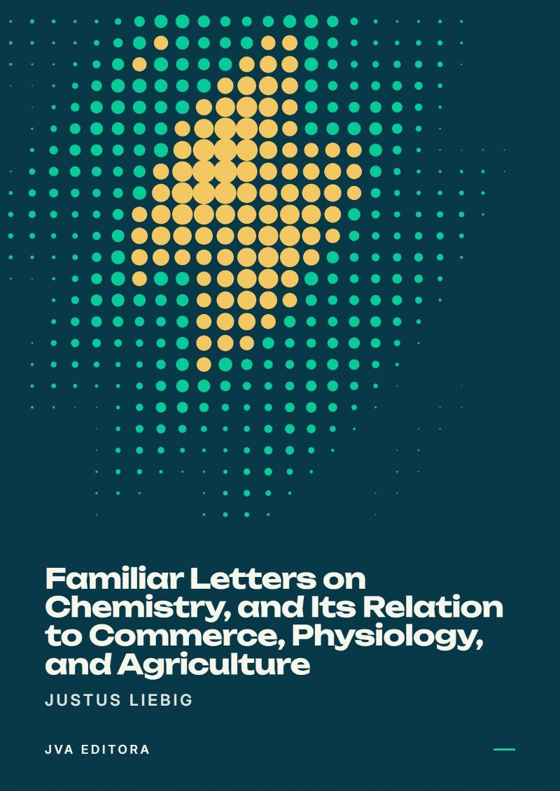 Cover von Familiar Letters on Chemistry, and Its Relation to Commerce, Physiology, and Agriculture
