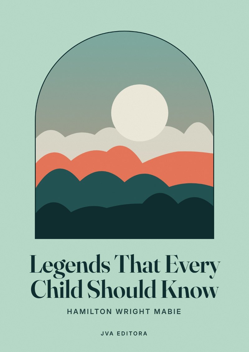Cover von Legends That Every Child Should Know