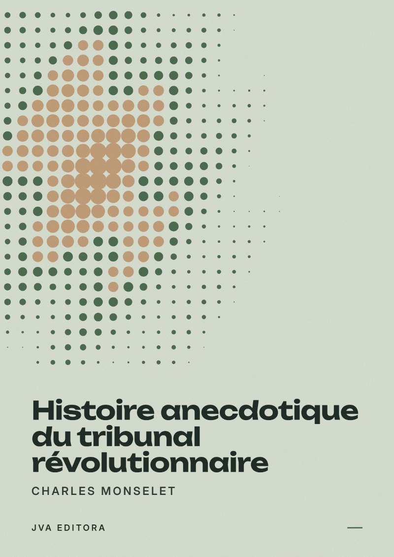 Εξώφυλλο του Histoire anecdotique du tribunal révolutionnaire
