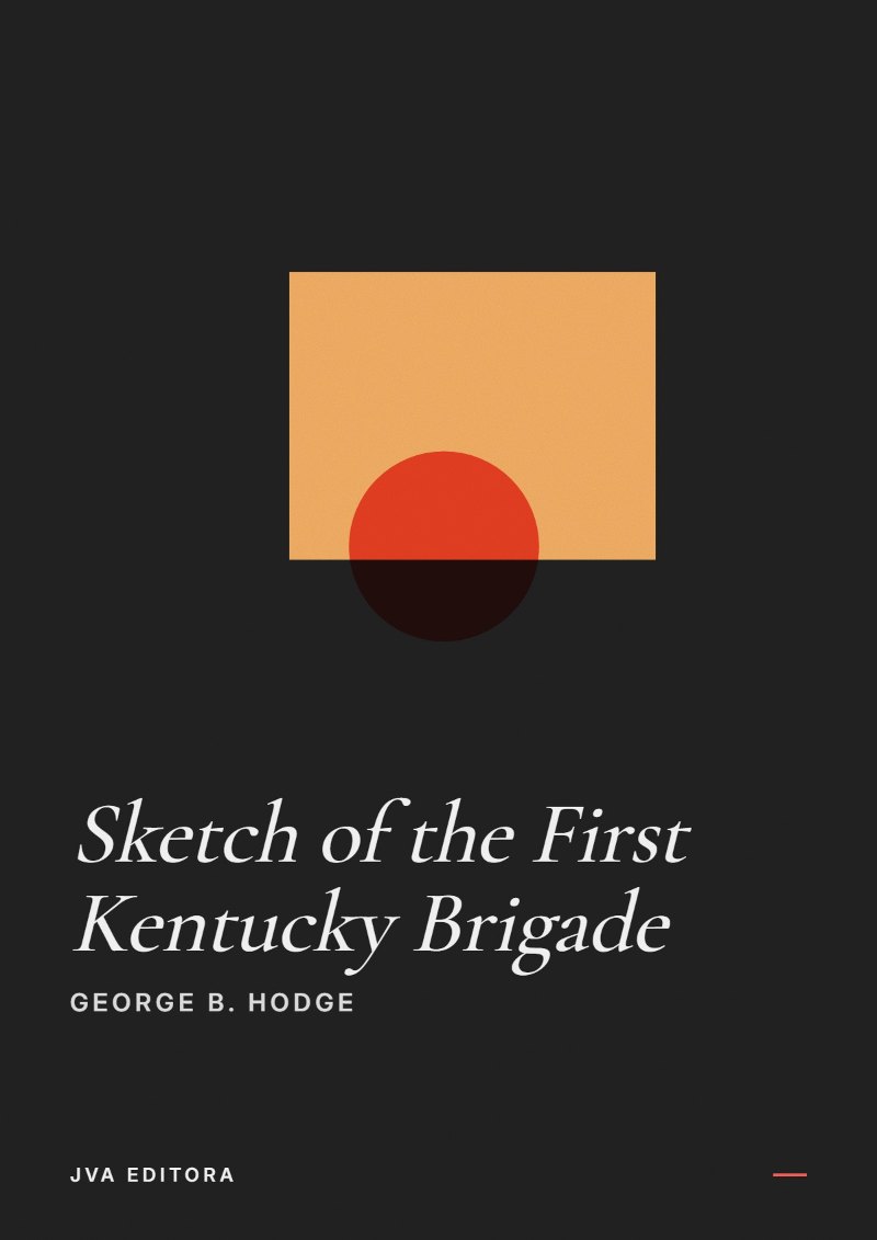 《Sketch of the First Kentucky Brigade》封面