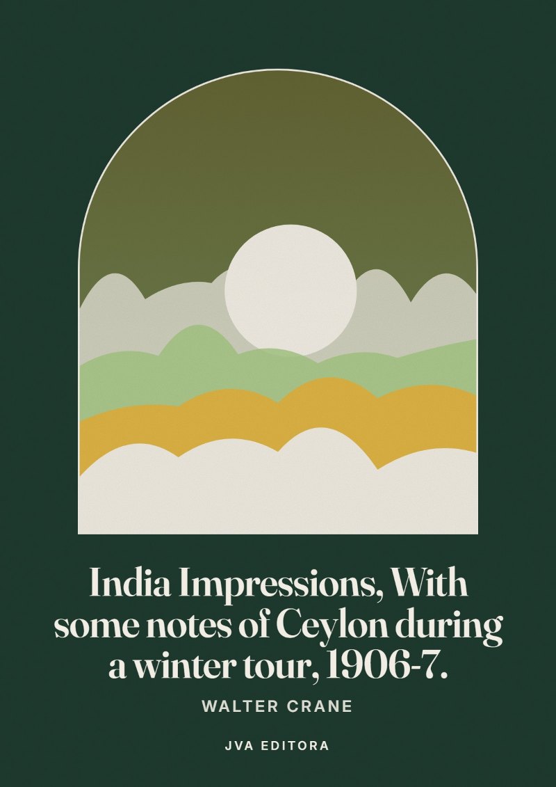 Capa de India Impressions, With some notes of Ceylon during a winter tour, 1906-7.