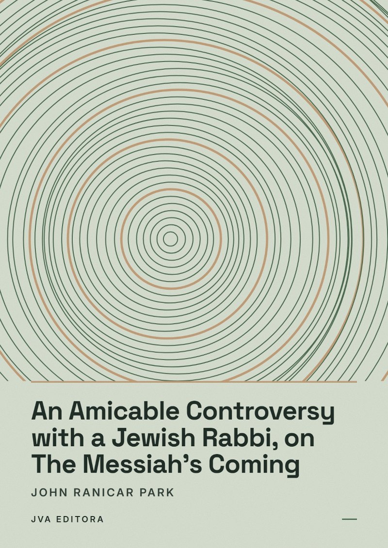 Capa de An Amicable Controversy with a Jewish Rabbi, on The Messiah's Coming