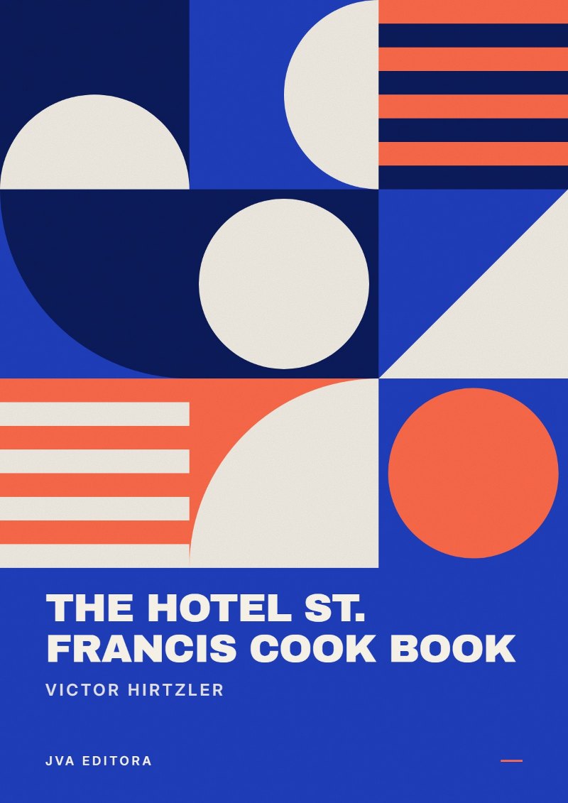 Couverture de The Hotel St. Francis Cook Book
