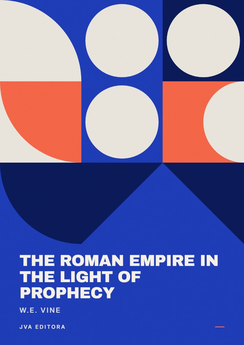 Couverture de The Roman Empire in the Light of Prophecy