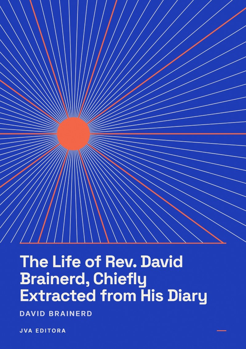 《The Life of Rev. David Brainerd, Chiefly Extracted from His Diary》封面
