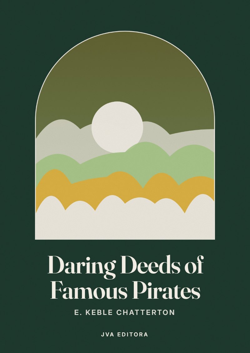 Cover of Daring Deeds of Famous Pirates