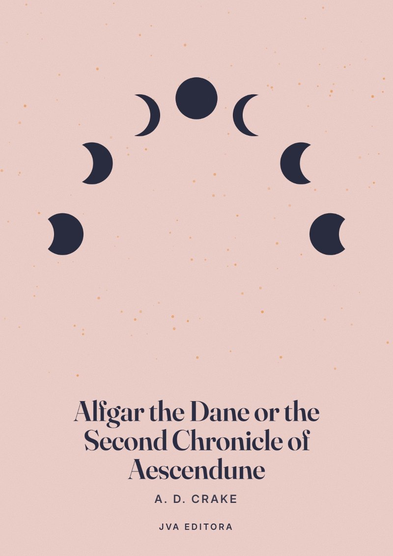 Copertina di Alfgar the Dane or the Second Chronicle of Aescendune