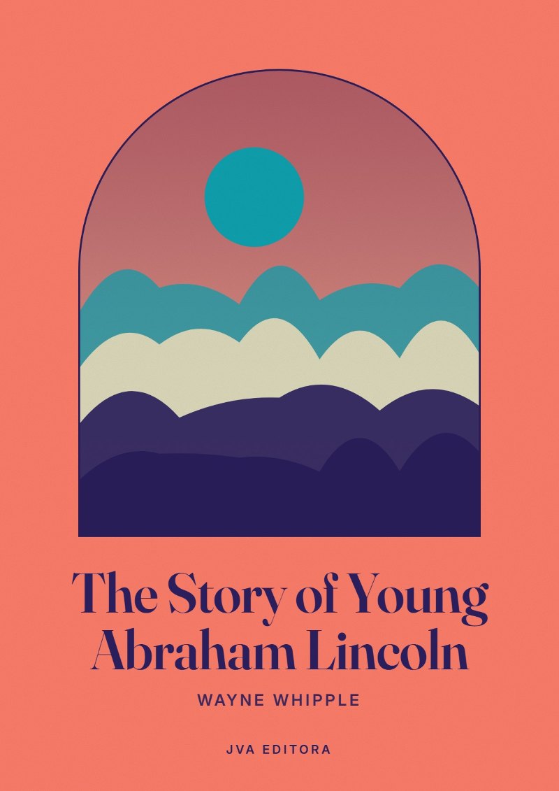 Portada de The Story of Young Abraham Lincoln