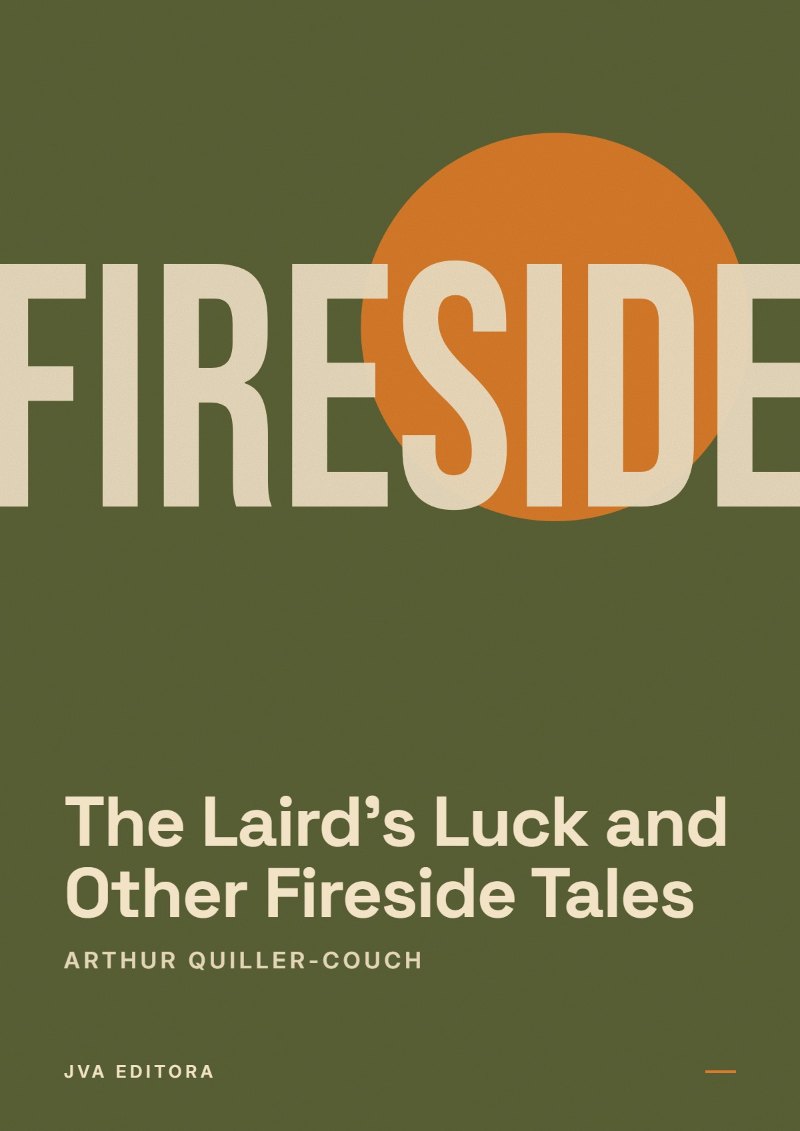 Couverture de The Laird's Luck and Other Fireside Tales
