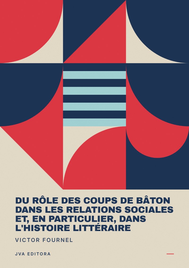 《Du rôle des coups de bâton dans les relations sociales et, en particulier, dans l'histoire littéraire》封面
