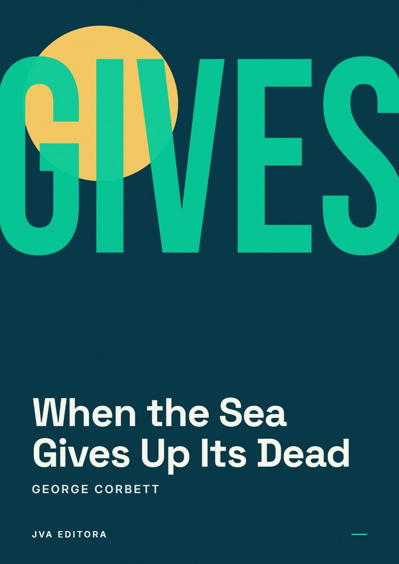 Capa de When the Sea Gives Up Its Dead