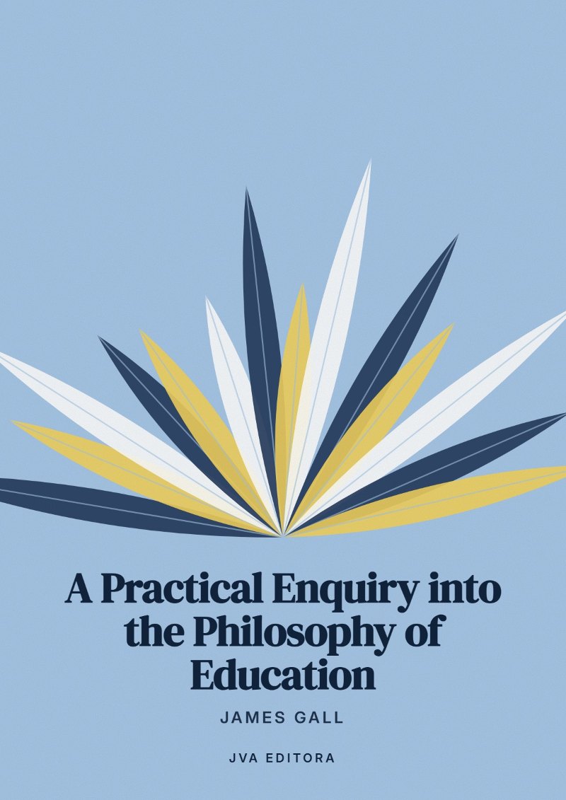 《A Practical Enquiry into the Philosophy of Education》封面