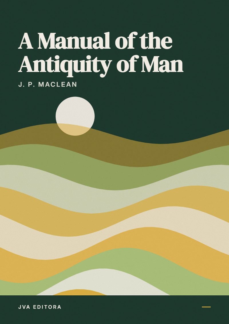 Portada de A Manual of the Antiquity of Man